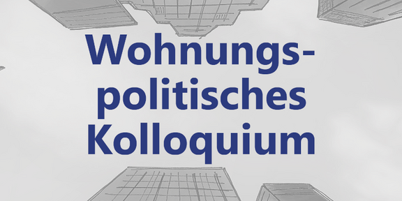 Wohnungspolitisches Kolloquium Listenelement Thumbnail Wohnungspolitisches Kolloquium Listenelement Thumbnail